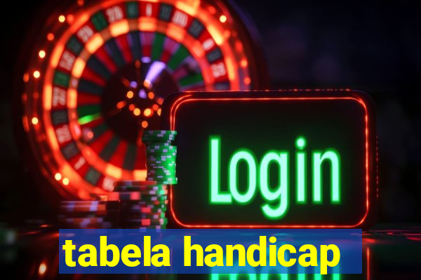 tabela handicap